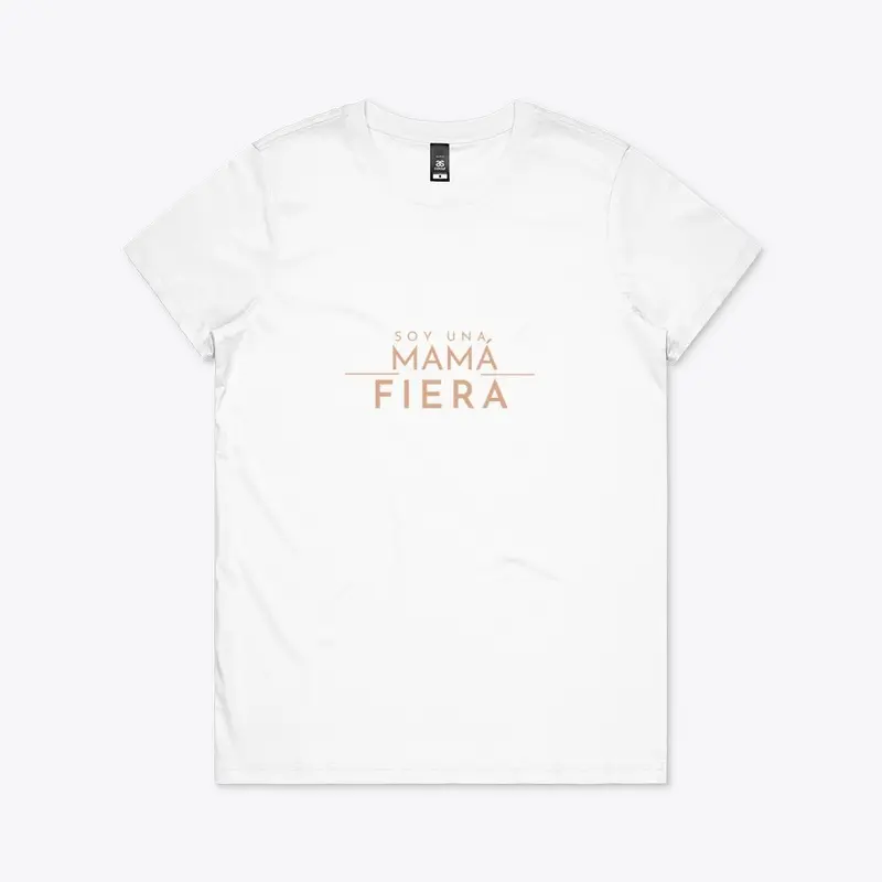 soy UNA MAMÁ fiera